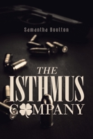 The Isthmus Company 1952835011 Book Cover