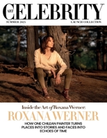 Art Celebrity Launch Collection Summer 2025 - Roxana Werner: How One Chilean Painter turns Places into Stories and Faces into Echoes of Time 9698592075 Book Cover