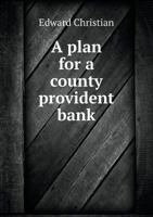 A Plan for a County Provident Bank 1342040511 Book Cover