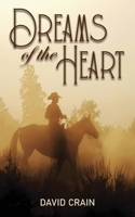 Dreams of the Heart 1491700424 Book Cover