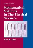 Mathematical Methods in the Physical Sciences 0471198269 Book Cover