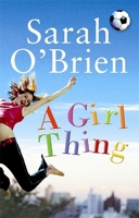 A Girl Thing 0340837802 Book Cover