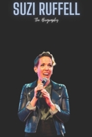 Suzi Ruffell: The Biography B0DT9RJRTS Book Cover