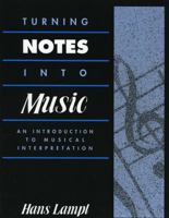 Turning Notes Into Music 0810831651 Book Cover