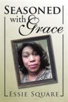 Seasoned with Grace 1524571989 Book Cover