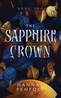 The Sapphire Crown: A Fantasy Romance Series (The Crimson Scar Series) 0645846805 Book Cover