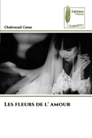 Les fleurs de l' amour 620497291X Book Cover