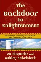 The Backdoor to Enlightenment: Shortcuts to Happiness for the Spiritually Challenged 0767927400 Book Cover