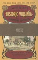 Laird & Lee's Guide to Historic Virginia and the Jamestown Centennial 0978755944 Book Cover