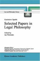 Kazimierz Opalek Selected Papers in Legal Philosophy 0792357329 Book Cover