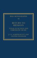 Return to Riemann: Tonal Function and Chromatic Music 1032025069 Book Cover