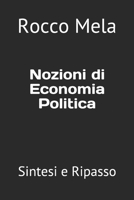 Nozioni di Economia Politica: Sintesi e Ripasso 1074169077 Book Cover