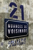 21 nuances de voisinage 2370112166 Book Cover