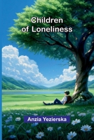 Children of loneliness 9367241062 Book Cover