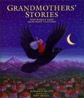 Grandmothers' Stories: Wise Woman Tales from Many Cultures 1902283244 Book Cover