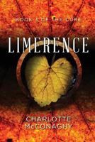 Limerence: Book Three of The Cure 1760302333 Book Cover