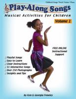 Play-Along Songs Volume 1: Musical Activities for Children 188712005X Book Cover
