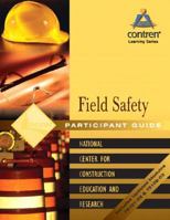 Field Safety Participant Guide, Perfect Bound (Contren Learning) 0131062565 Book Cover