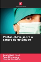 Pontos-chave sobre o cancro do estômago 6205985195 Book Cover