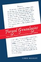 Forged Genealogies: Saint-John Perse's Conversations with Culture 0807892750 Book Cover