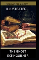 The Ghost-Extinguisher Illustrated 169540906X Book Cover