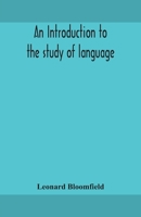 An Introduction To The Study Of Language 9354159575 Book Cover