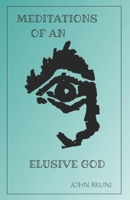 Meditations of an Elusive God B0CQCXJXKZ Book Cover