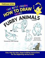 The best learn how to draw series: Furry animals volume 1 (The Best How to Draw Series) B0DWKQRPV6 Book Cover