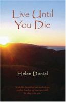 Live Until You Die 1412082846 Book Cover