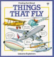 Finding Out About Things That Fly (Transports Explainers Ser) 0746001045 Book Cover