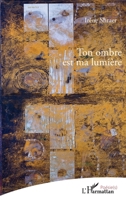 Ton ombre est ma lumière: 7 (Poésie(s)) (French Edition) 2343185816 Book Cover