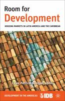 Room for Development: Housing Markets in Latin America and the Caribbean 1137005645 Book Cover