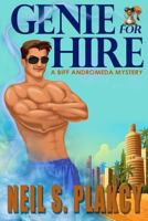 Genie for Hire: A Biff Andromeda Mystery 1492158003 Book Cover