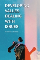 Developing Values, Dealing with Issues B0C11DD9LG Book Cover