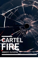 Cartel Fire B0F8YPGFHJ Book Cover