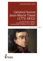 Général baron Jean-Marie Tissot (1772-1832) (French Edition) 2342023154 Book Cover