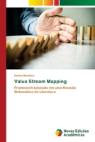 Value Stream Mapping: Framework baseado em uma Revisão Sistemática da Literatura 620219359X Book Cover