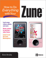 How to Do Everything with Your Zune (How to Do Everything)