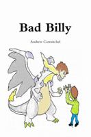 Bad Billy 1312698411 Book Cover
