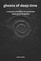 Ghosts of Deep Time B0FGD1B7SP Book Cover