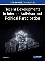 Recent Developments in Internet Activism and Political Participation 1799847969 Book Cover