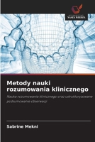 Metody nauki rozumowania klinicznego (Polish Edition) 6630408969 Book Cover