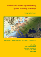 Imaging the Future: Geo-visualisation for Participatory Spatial Planning in Europe (Mansholt) 9086860397 Book Cover