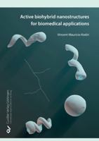 Active Biohybrid Nanostructures For Biomedical Applications 3736975503 Book Cover
