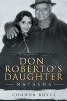 Don Roberto's Daughter Natasha 1641406941 Book Cover