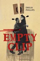 Empty Clip 162922099X Book Cover