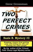 Two Perfect Crimes 1479289671 Book Cover