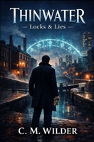 Thinwater (Locks & Lies) B0GSMVPR7C Book Cover
