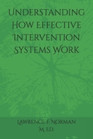 Understanding How Effective Intervention Systems Work B0DQDQ2P5N Book Cover