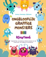 Ongelooflijk grappige monsters Kleurboek Schattige en creatieve monsterscènes voor kinderen van 3-10 jaar: Ongelooflijke verzameling vrolijke monsters om de creativiteit te stimuleren B0C4Z5J4GM Book Cover